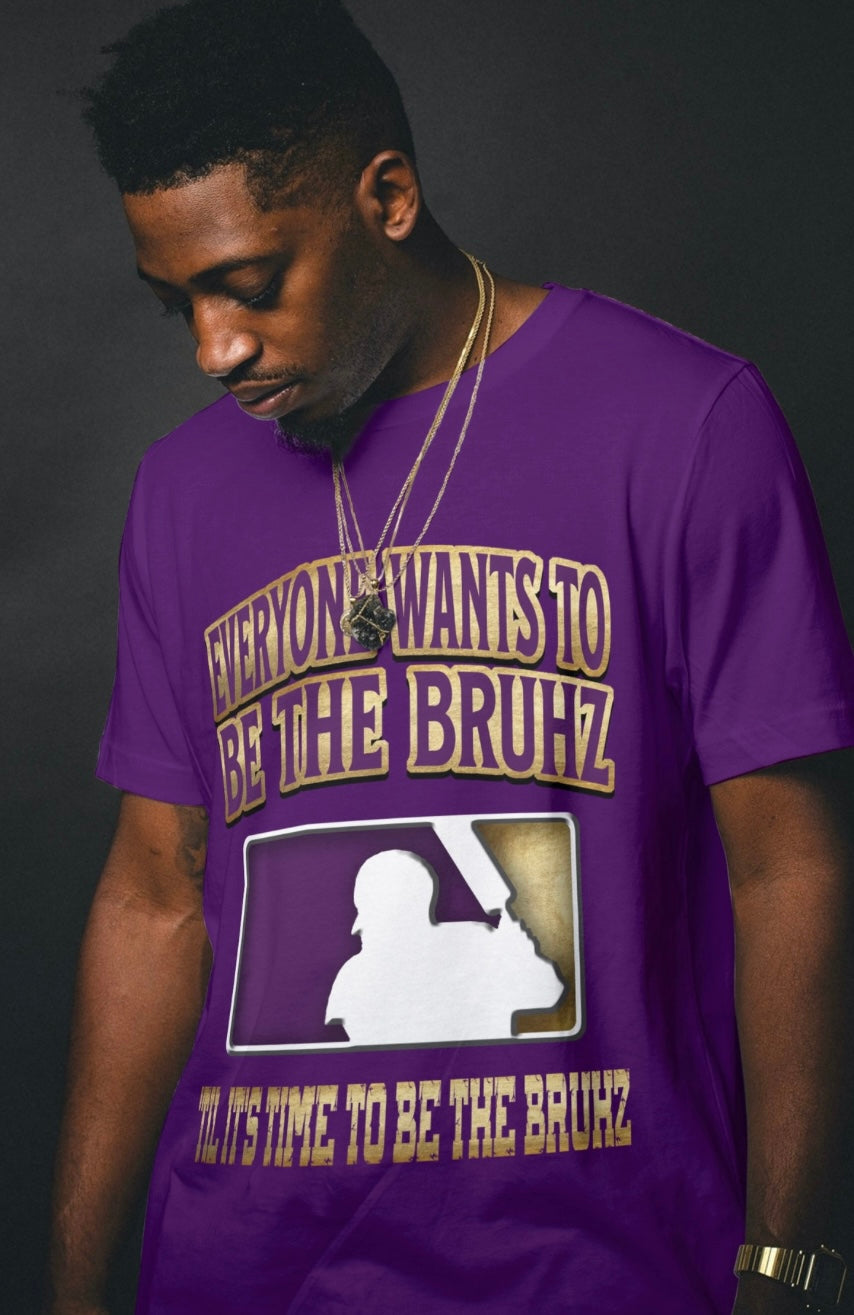 Everyone Want To Be The Bruhz Design By Waymaker Designs image 0