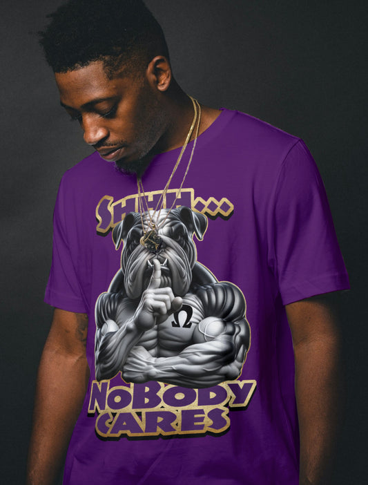 SHHH.... NOBODY CARES DESIGN BY WAYMAKER DESIGNS INC. image 1